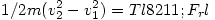 1/2m(v_2^2-v_1^2) = Tl – F_rl 1/2m(v_2^2-v_1^2) = Tl – F_rl